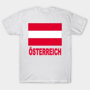 The Pride of Austria (Oesterreich) - Austrian Flag Design T-Shirt